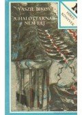 Bikov, Vaszil - A halottaknak nem fáj