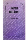 Szakolczay Lajos - Páter Bulányi