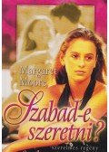 Margaret Moore - Szabad-e szeretni?
