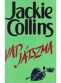 Jackie Collins - Vad játszma Jackie Collins - Vad játszma, Budapest 1997 antikvár könyv