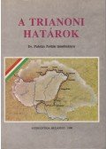 Palotás Zoltán dr. - A Trianoni határok