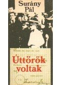 Surány Pál - Úttörők voltak