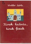 Winkler Márta - Kinek kaloda, kinek fészek