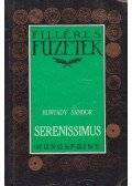 Hunyady Sándor - Serenissimus