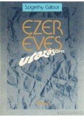 Szigethy Gábor - Ezeréves utazásom