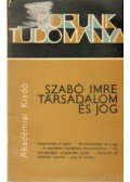Szabó Imre - Társadalom és jog