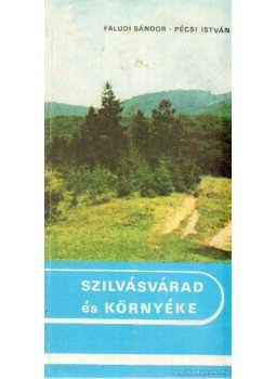 Falidi Sándor- Pécsi István - Szilvásvárad és környéke Falidi Sándor- Pécsi István - Szilvásvárad és környéke, 1976 antikvár könyv