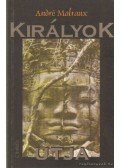 André Malraux - Királyok útja