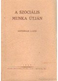 Esztergár Lajos - A szociális munka útján