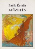 Ladik Katalin - Kiűzetés