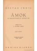 Zweig, Stefan - Ámok I-II. kötet egyben
