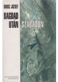 Orosz József - Bagdad után szabadon