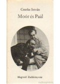 Csurka István - Moór és Paál
