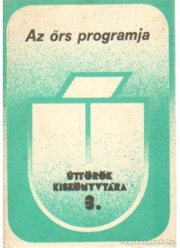 Budai Éva - Az őrs programja Budai Éva - Az őrs programja, Budapest 1979 antikvár könyv