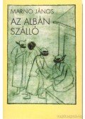 Marno János - Az albán szálló