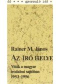 Rainer M. János - Az író helye