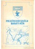 Balogh György - Mezőkovácsháza baráti kör