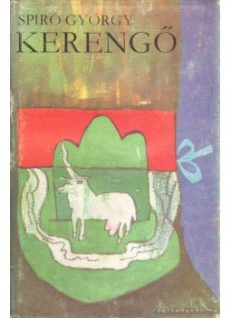 Spiró György - Kerengő Spiró György - Kerengő, Bratislava 1974 antikvár könyv