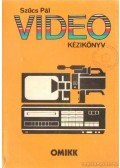 Szűcs Pál - Video kézikönyv