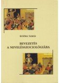Kozma Tamás - Bevezetés a nevelésszociológiába