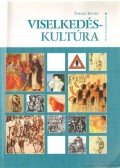 Takács István - Viselkedéskultúra
