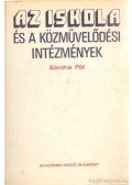 Sántha Pál - Az iskola és a közművelődési intézmények