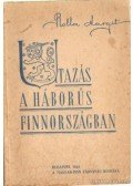 Rolla Margit - Utazás a háborús Finnországban
