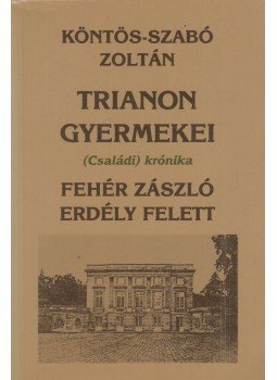 Köntös-Szabó Zoltán - Fehér zászló Erdély felett Köntös-Szabó Zoltán - Fehér zászló Erdély felett, Budapest 1992 antikvár könyv