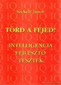 Székely János - Törd a fejed
