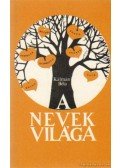 Kálmán Béla - A nevek világa