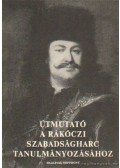 R. Várkonyi Ágnes - Útmutató a Rákóczi szabadságharc tanulmányozásához
