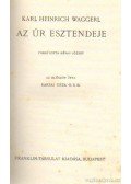 Waggerl, Karl Heinrich - Az úr esztendeje