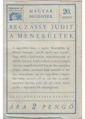 Beczássy Judit - A menekültek