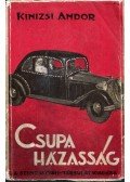 Kinizsi Andor - Csupa házasság