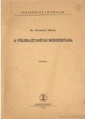 Dr. Udvarhelyi Károly - A földrajztanítás módszertana