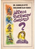 Szabolcs Ottó,Zsoldosné Olay Ágnes - Játékos történelmi önképző