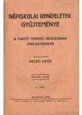 Dezső Lipót - Népiskolai rendeletek gyűjteménye