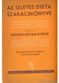 Kovács István Győző - Az ízletes diéta szakácskönyve