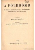 Kéz Andor,Baktay Ervin - A földgömb