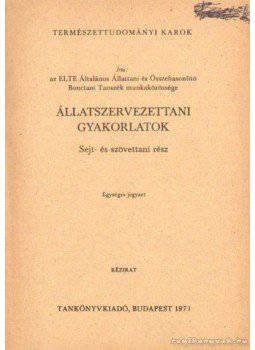 M. Dr. Odorfer Magdolna - Állatszervezettani gyakorlatok - Ábrafüzet I-II. kötet M. Dr. Odorfer Magdolna - Állatszervezettani gyakorlatok - Ábrafüzet I-II. kötet, Budapest 1971 antikvár könyv