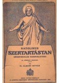 Albert István - Katolikus szertartástan