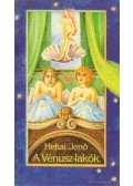 Heltai Jenő - A Vénusz-lakók