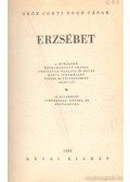 Gróf Corti Egon Casar - Erzsébet