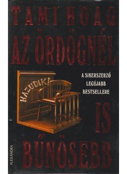Hoag, Tami - Az ördögnél is bűnösebb Hoag, Tami - Az ördögnél is bűnösebb, Pécs 1999 antikvár könyv