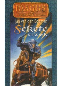 Jan van den Boomen - Fekete vizek Jan van den Boomen - Fekete vizek, Budapest 1999 antikvár könyv