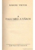 Rákosi Viktor - A falu meg a város