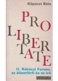 Köpeczi Béla - Pro Libertate