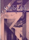 Szikszainé Nagy Irma - Stilisztika