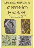 Homor Tivadar,Mészáros Antal - Az információ és az ember