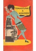Horváth Dénesné - Támaszunk: a konzerv